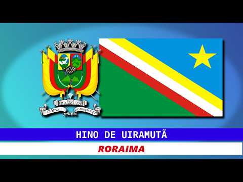 Hino de Uiramutã - Roraima | Legendado