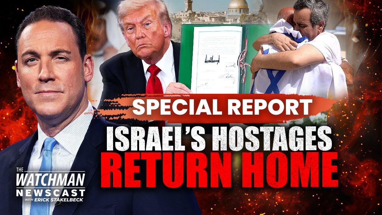 SPECIAL REPORT: Israel’s Hostages Return Home; Trump’s Gaza Plan Makes History | The Watchman