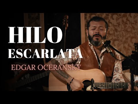 EDGAR OCERANSKY - HILO ESCARLATA