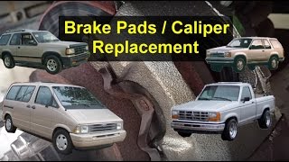 Brake pads & caliper replacement, Ford Aerostar, Bronco, Explorer, Ranger, Mazda Navajo, etc. - VOTD