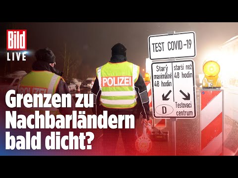 🔴 Corona: Macht Deutschland die Grenzen nach Tschechien und Tirol dicht? | BILD LIVE