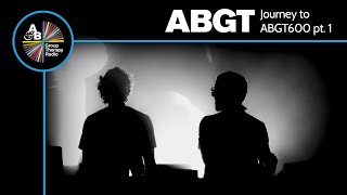 Journey To ABGT600 pt.1 with Above & Beyond