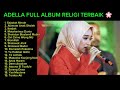 ADELLA FULL ALBUM RELIGI TERBAIK SAJADAH MERAH