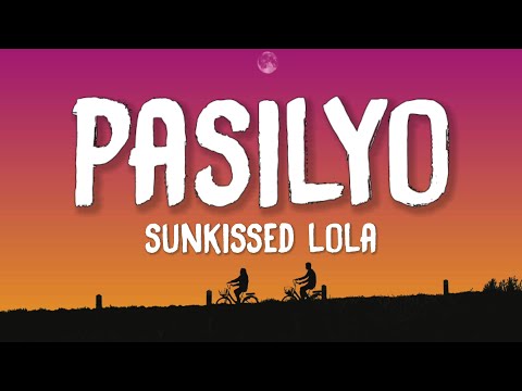 SunKissed Lola - Pasilyo (Lyrics)