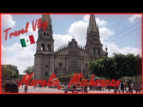 Travel Vlog: Morelia, Michoacan | 2018 | TheTriFamily