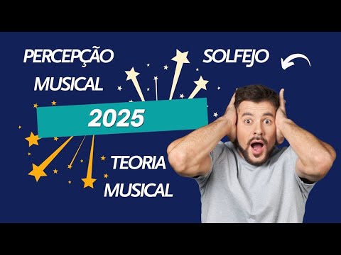 Percepção Musical em 2025 - Os Tutoriais em Música estão de volta!