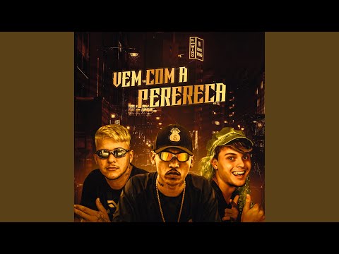 Vem Com a Perereca