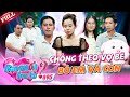 Trai tân U40 còn nguyên tem CHINH PHỤC mẹ đơn thân bằng thơ văn lai láng | Bạn Muốn Hẹn Hò #895