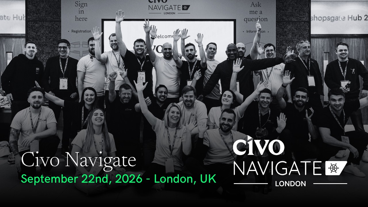 Civo Navigate London 2026: Sovereignty and AI edition
