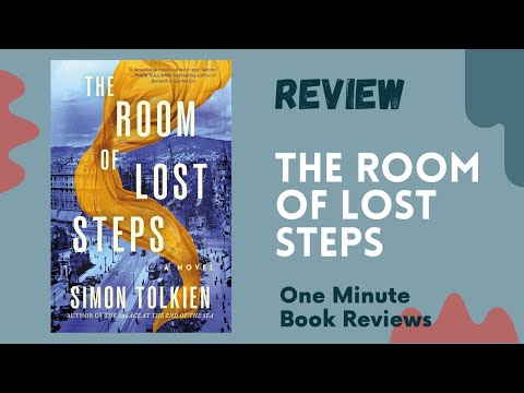 The Room of Lost Steps  (Theo Sterling Book 2)by Simon Tolkien, One Minute Book Review