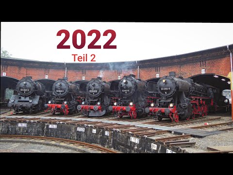 Dampflok Th's Jahresrückblick 2022, Teil 2