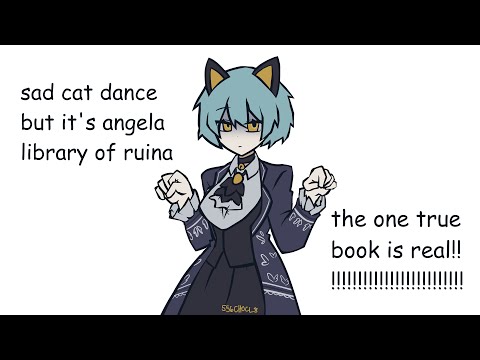 angela library of ruina sad cat dance