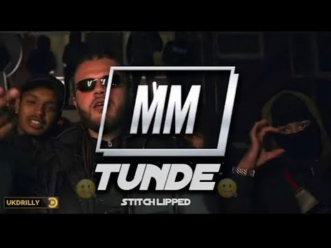 Tunde - Stitch Lipped (Official Music Video) @ukdrillyofficial