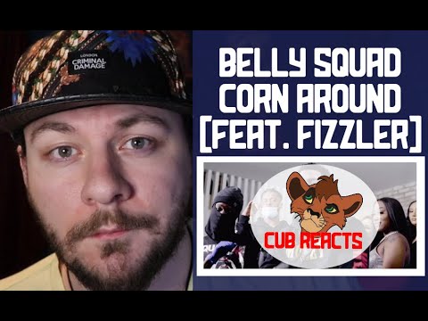 BELLY SQUAD - FT FIZZLER - CORN AROUND - REACTION VIDEO // CUBREACTS