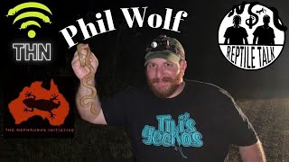 Episode 127 - Phil Wolf (The Herpetoculture Network & The Nephrurus Initiative)