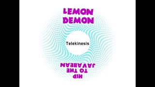 Lemon Demon - Telekinesis (Instrumental)