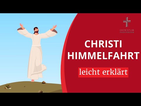 Christi Himmelfahrt leicht erklärt: Wofür steht der Feiertag überhaupt?