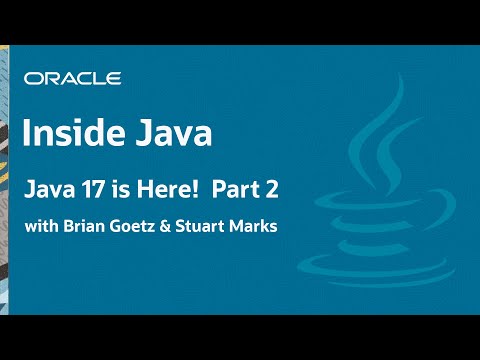 “Java 17 is Here! Part 2” - Inside Java Podcast 20