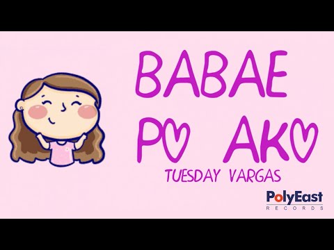 Tuesday Vargas - Babae Po Ako - (Official Lyric Video)