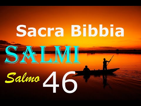 Salmo 46 - Dio è con noi.