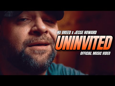 Nu Breed & Jesse Howard - Uninvited