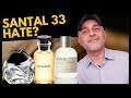 LE LABO SANTAL 33 Vs LOUIS VUITTON AU HASARD Vs DUNHILL CENTURY Which Is Your Favorite