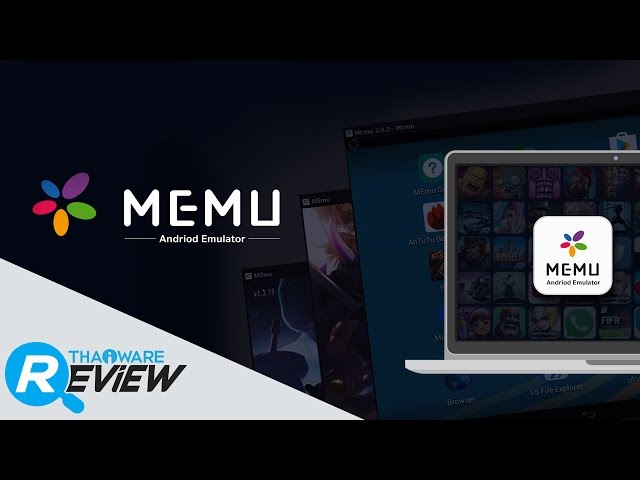   รีวิว MEmu โปรแกรมอีมูเลเตอร์ เปิดแอปฯ เล่นเกมส์บน Android อีกตัวที่กำลังมาแรง