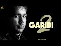 Garibi 2 Gurvinder Brar New Punjabi Song 2023 Anand Music