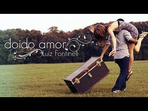 Doido Amor video