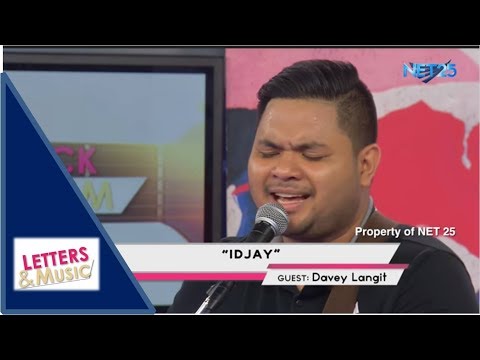 DAVEY LANGIT - IDJAY (NET25 LETTERS AND MUSIC)
