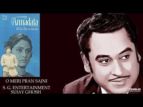 O MERI PRAN SAJNI - KISHORE KUMAR - ANNADAATA(1971) - SALIL CHOWDHURY