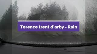 Terence Trent D&#39;arby Rain in Taunus