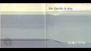 Pan Electric & ISHQ - Everchange
