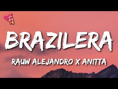 Rauw Alejandro x Anitta - Brazilera