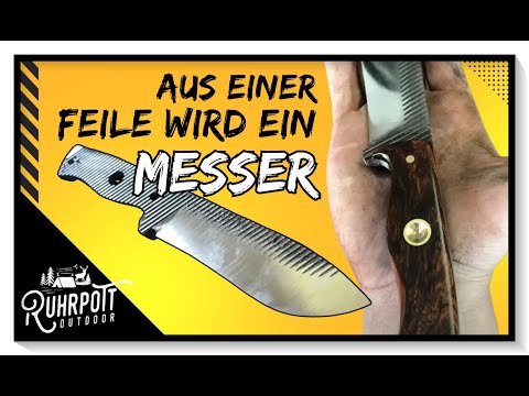 Messer aus rostiger Feile gebaut - Ruhrpott Outdoor 1815
