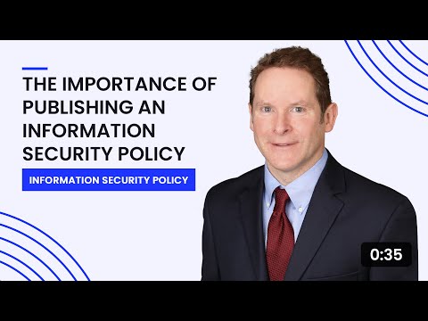 The Importance of Publishing an Information Security Policy
