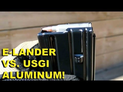 E-Lander Gen 1 vs. USGI Aluminum! Two Metal AR15 30rd Mags Compared