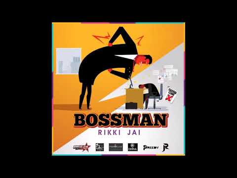 Boss Man | Rikki Jai | Soca 2019