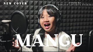 Download lagu MANGU - FOURTWNTY ft CHARITA UTAMI | COVER by BERLIAN ASYABIYA mp3
