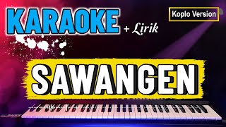 Download lagu SAWANGEN KARAOKE VERSION mp3