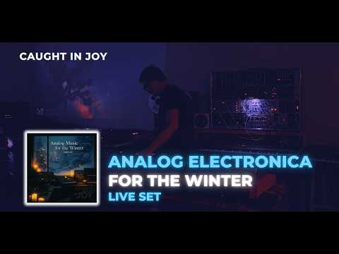 Analog electronica for the winter - live set