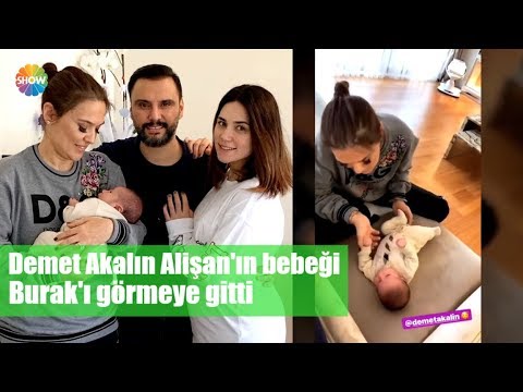 Demet Akalın Alişan'ın bebeği Burak'ı görmeye gitti