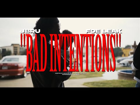 jBru x Foe Leak - BAD INTENTIONS
