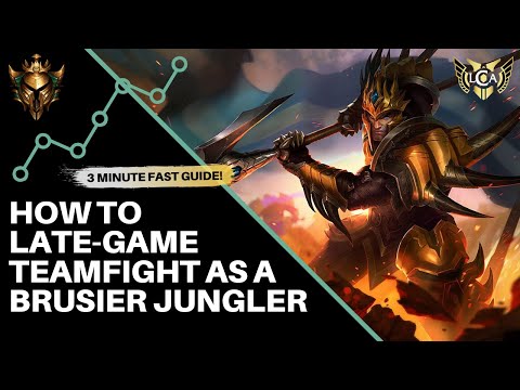 3 MINUTE RUNDOWN ON HOW TO TEAMFIGHT AS A JUNGLE BRUISER LATE GAME