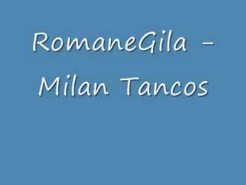RomaneGila - Milan Tancos