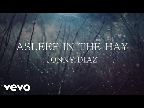 Jonny Diaz - Asleep In The Hay (Lyric Video)