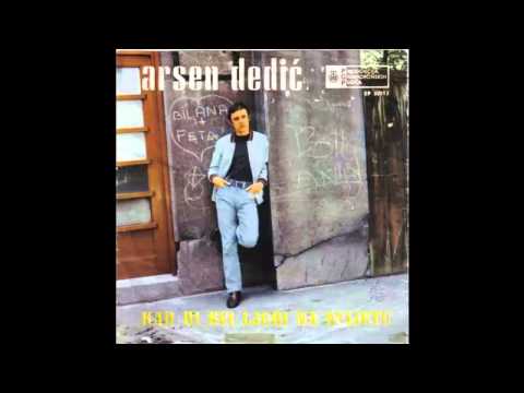 Arsen Dedić - Kad bi svi ljudi na svijetu | [Official Music Audio]