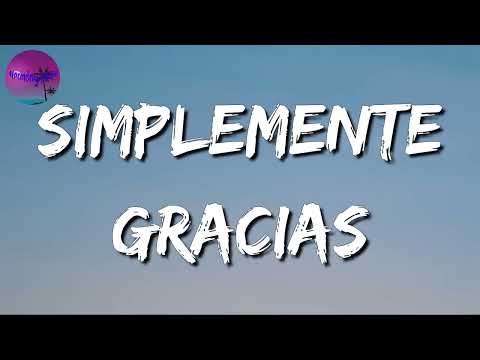 🎵🎵 Calibre 50 - Simplemente Gracias || Carin Leon, La Adictiva (Mix Letra)