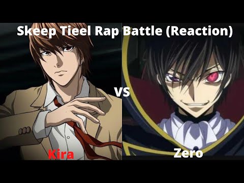 Oh Boy!!! Kira vs Zero - Rap Battle - Skeep Tieel (Reaction)