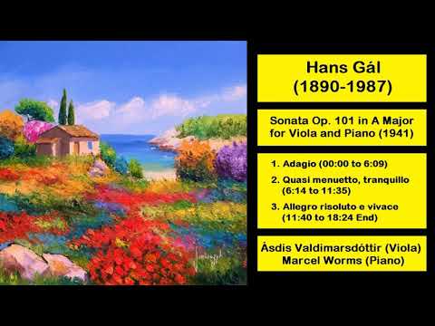 Hans Gál (1890-1987) - Sonata Op. 101 in A Major for Viola and Piano (1941)